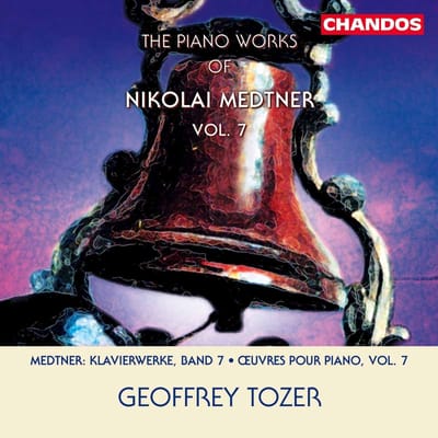 Geoffrey Tozer - Medtner: Piano Works Vol 7 (CD)