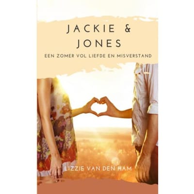 Jackie En Jones: Een Zomer Vol Liefde En Misverstand - Lizzie Van den Ham