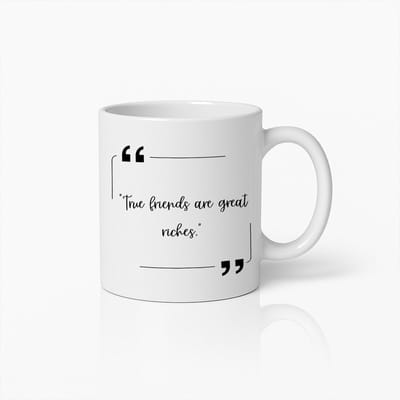 Echte Vrienden Zijn Grote Rijkdom Mok 330ml – Vriendschap Quote Koffiebeker – Inspirerend Cadeau voor Beste Vriend
