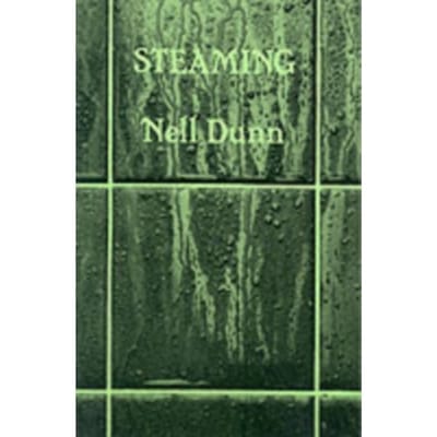 Steaming - Nell Dunn