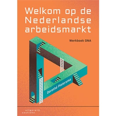 Welkom Op De Nederlandse Arbeidsmarkt - Dorothé Pietersma