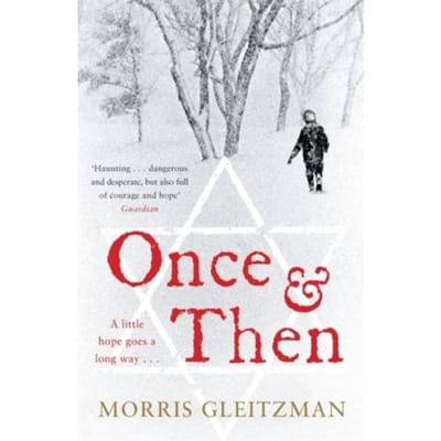 Once & Then - Morris Gleitzman