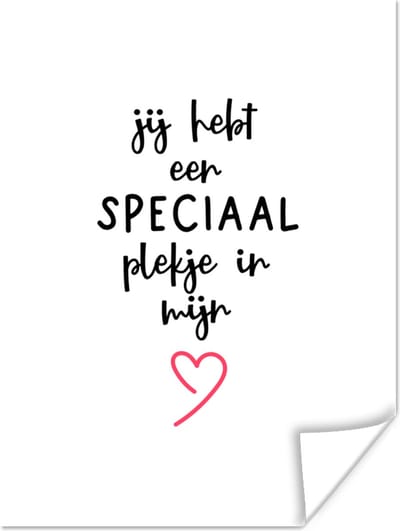 Poster Quotes - Spreuken - Liefde - Jij hebt een speciaal plekje in mijn hart - 120x160 cm XXL