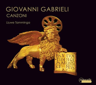 Liuwe Tamminga, Bruce Dickey, Doron Sherwin - Gabrieli: Canzoni (CD)