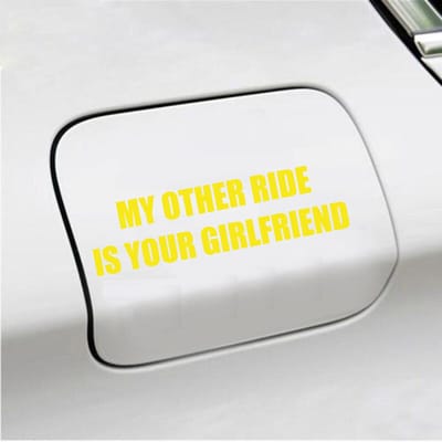Bumpersticker - My Other Ride Is your Girlfriend - 4 X 14,8 - Geel