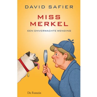 Miss Merkel En Een Onverwachte Wending - Miss Merkel - David Safier