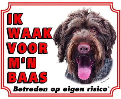 Duitse Staande Ruwhaar Waakbord - Ik waak voor mijn baas