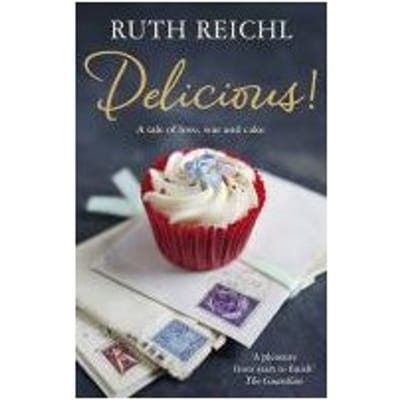 Delicious! - Ruth Reichl