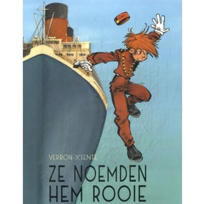 Ze Noemden Hem Rooie - Robbedoes Door... - Yves Sente