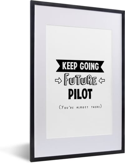 Fotolijst incl. Poster - Piloot - Student - Quotes - Opleiding - 40x60 cm - Posterlijst