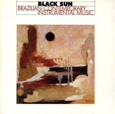 Various Artists - Black Sun - Brazilian Contemporary Instrumental Music (CD)