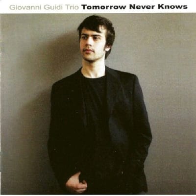 Tomorrow Never Knows - Giovanni Guidi