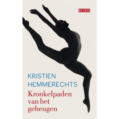 Kronkelpaden Van Het Geheugen - Kristien Hemmerechts
