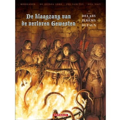 De Klaagzang Van De Verloren Gewesten - De Klaagzang Van De Verloren Gewesten - Jean Dufaux