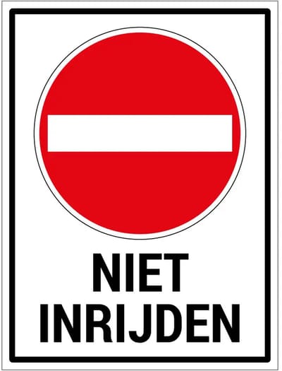 Niet inrijden bord met tekst | gecoat dibond materiaal | 20 x 15 cm
