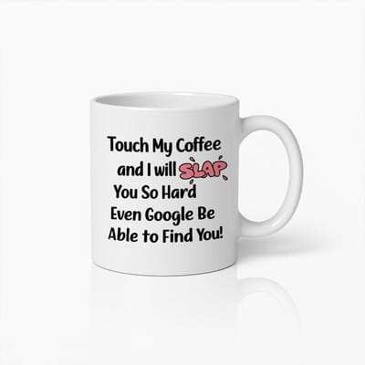 Grappige Koffiemok 330ml | “Raak Mijn Koffie Aan en Ik Sla Je” Quote Beker | Humoristisch Cadeau voor Koffieliefhebbers & Collega’s