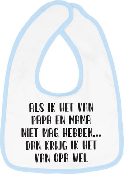 Hospitrix Slabbetje met Tekst "Als ik het van papa en mama niet mag hebben… dan krijg ik het van opa wel" Blauw  - Cadeau Zwangerschap - Baby Kwijldoek - Kwijllap - Morslap - Bavette - Bekendmaking - Aankondiging - Aanstaande Moeder - Moederdag