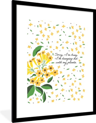 Fotolijst incl. Poster - Quotes - Spreuken - Sorry I'm busy I'm hanging out with my plants - 60x80 cm - Posterlijst