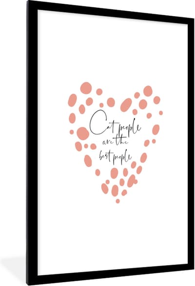 Fotolijst incl. Poster - Quotes - Cat people are the best people - Spreuken - Katten - 80x120 cm - Posterlijst