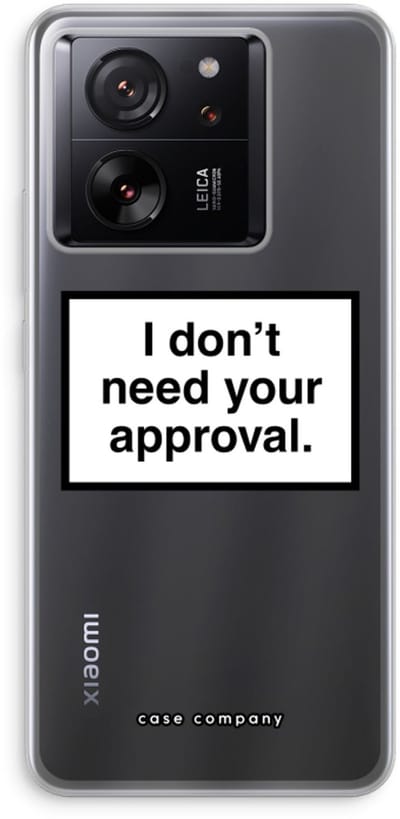 Case Company® - Hoesje geschikt voor Xiaomi 13T Pro hoesje - Don't need approval - Soft Cover Telefoonhoesje - Bescherming aan alle Kanten en Schermrand