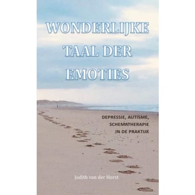 Wonderlijke Taal Der Emoties - Judith van der Horst