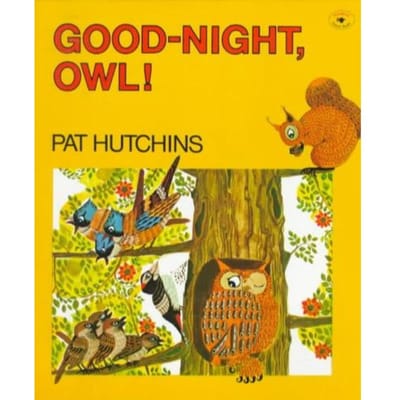 Good-Night, Owl! - Pat Hutchins