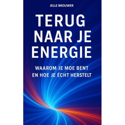 Terug Naar Je Energie - Jelle Brouwer