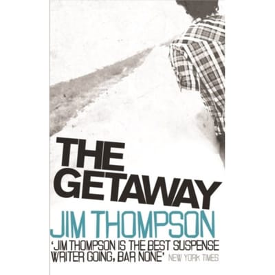The Getaway - Jim Thompson