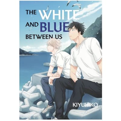 The White And Blue Between Us - Kiyuhiko