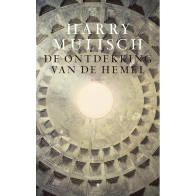 De Ontdekking Van De Hemel - Harry Mulisch