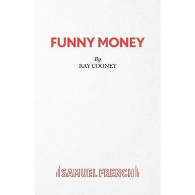 Funny Money - Ray Cooney