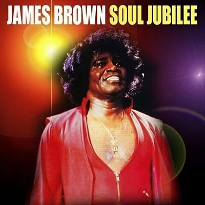James Brown - Soul Jubilee The Soundtrack Live At Chastain Park (CD)