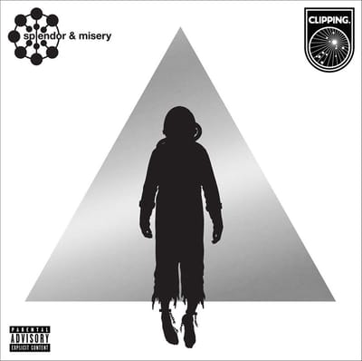 Clipping. - Splendor & Misery (CD)
