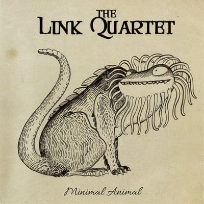 Link Quartet - Minimal Animal (CD)