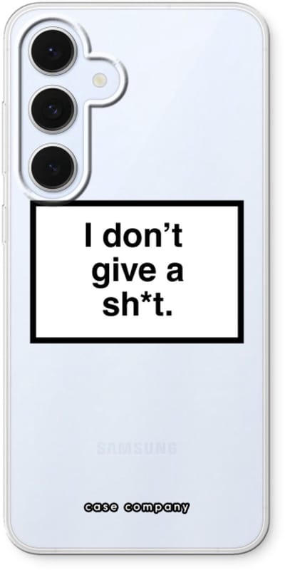 Case Company® - Hoesje geschikt voor Samsung Galaxy S24 FE hoesje - Don't give a shit - Soft Cover Telefoonhoesje - Bescherming aan alle Kanten en Schermrand