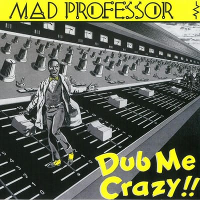 Mad Professor - Dub Me Crazy !! (CD)
