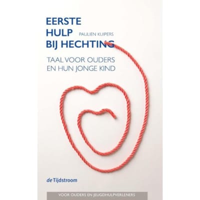 Eerste Hulp Bij Hechting - Paulien Kuipers