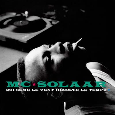 Qui Seme Le Vent Recolte Le Tempo - Mc Solaar