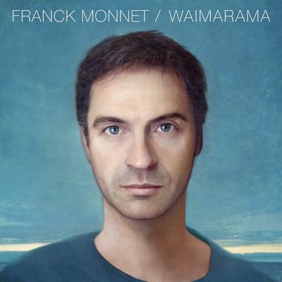 Franck Monnet - Waimarama (CD)