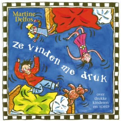 Ze Vinden Me Druk - Martine F. Delfos