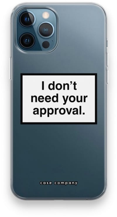 Case Company® - Hoesje geschikt voor iPhone 12 Pro hoesje - Don't need approval - Soft Cover Telefoonhoesje - Bescherming aan alle Kanten en Schermrand