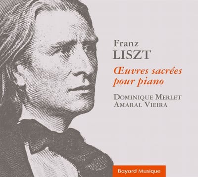 Dominique Merlet & Amaral Vieira - Liszt: Oeuvres Sacrées Pour Piano (CD)