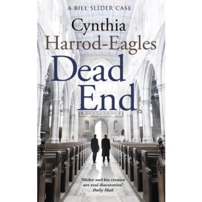 Dead End - Bill Slider Mystery - Cynthia Harrod-Eagles