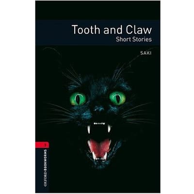 Oxford Bookworms Library: Level 3:: Tooth And Claw - Rosemary Border