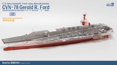 Magic Factory 6502 Clear Painted Colorful U.S. Navy Gerald R. Ford-class aircraft carrier- USS Gerald R. Ford CVN-78 Bouwpakket Schaal 1:700