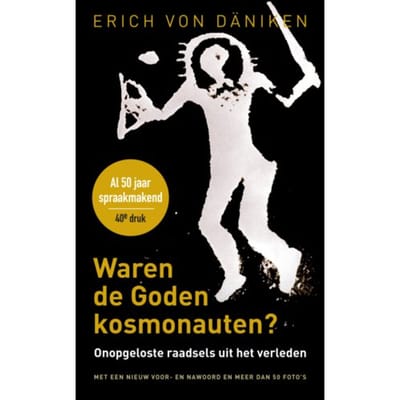 Waren De Goden Kosmonauten - Erich von Däniken