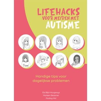 Lifehacks Voor Meiden Met Autisme - Els Blijd-Hoogewys