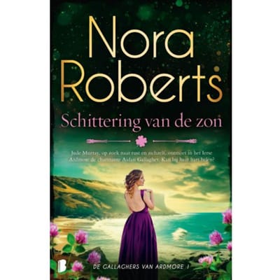 Schittering Van De Zon - Gallaghers Van Ardmore - Nora Roberts