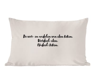 Sierkussens - Kussentjes Woonkamer - 50x30 cm - Taupe - Quote - Voordeel eten. nadeel koken
