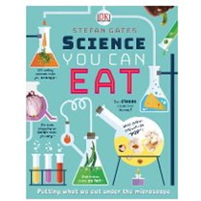 Science You Can Eat - Stefan Gates